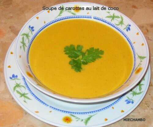 SOUPE DE CAROTTES AU LAIT DE COCO