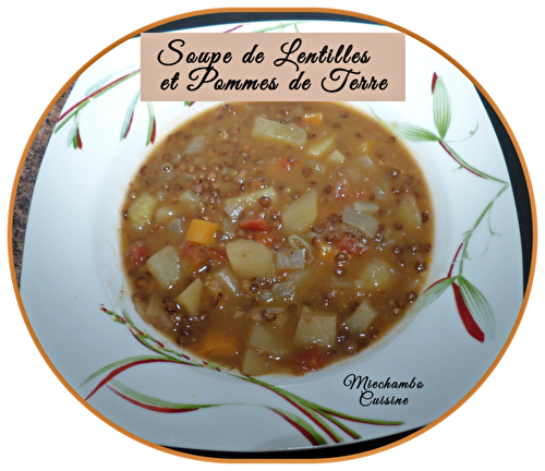 Soupe de Lentilles et Pommes de Terre