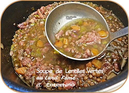 Soupe de lentilles vertes au lard fumé et cotechino