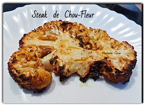 "Steak" de Chou-Fleur