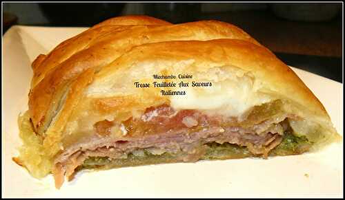 Tresse Feuilletée aux Saveurs Italiennes, petite balade à Ravello