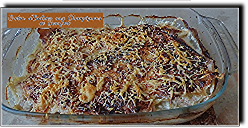 Gratin d'endives au poulet et champignons