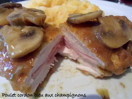 Poulet cordon bleu aux champignons