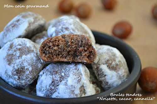 Boules tendres "Noisette, cacao, cannelle" - Mon coin gourmand