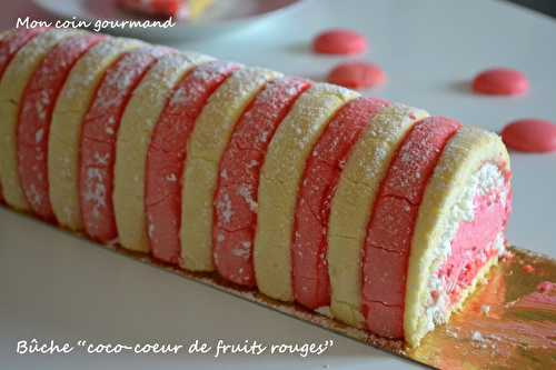 Bûche "coco-cœur de fruits rouges"