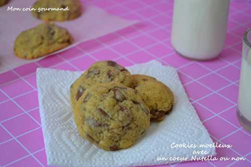 Cookies moelleux avec un coeur Nutella ou non