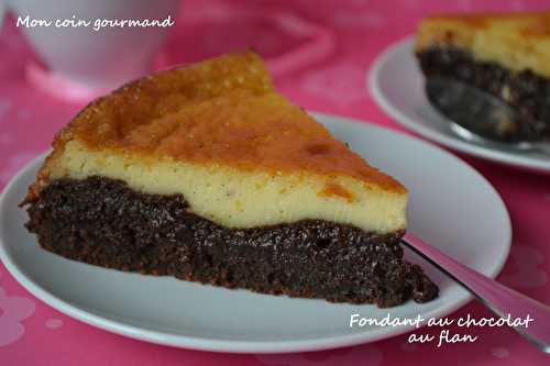 Fondant au chocolat au flan