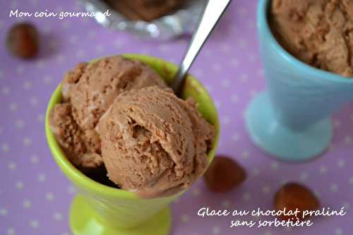 Glace au chocolat praliné sans sorbetière