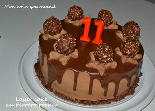 Layer cake au Ferrero Rocher