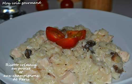 Risotto crémeux au poulet et aux champignons de Paris