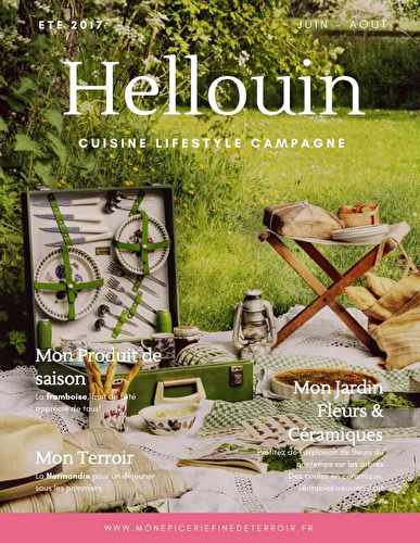 Hellouin Magazine Été 2017 - Mon Epicerie Fine de Terroir