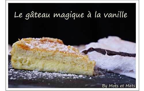 Gâteau magique à la vanille