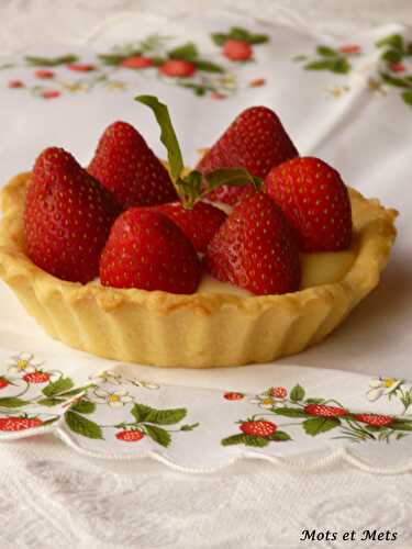 La petite tarte aux fraises à la crème pâtissière - Mots et mets
