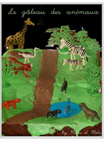 Le gâteau des animaux!