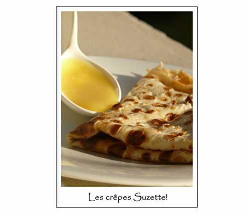 Les crêpes Suzette!