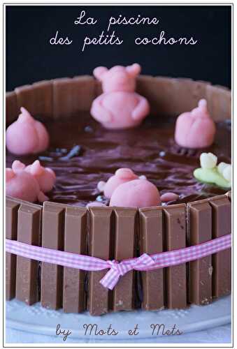 Un gâteau rigolo: la piscine (au chocolat!) des petits cochons!