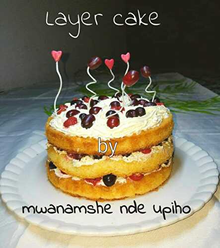 Layer cake aux fruits rouges - mwanamshe upiho 