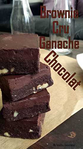 [Battle food ]Brownie cru et sa ganache chocolat { sans gluten, sans lait, paleo, cru} - My healthy sweetness