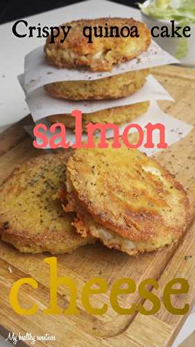 Croustillante galette de quinoa saumon-fromage sans gluten