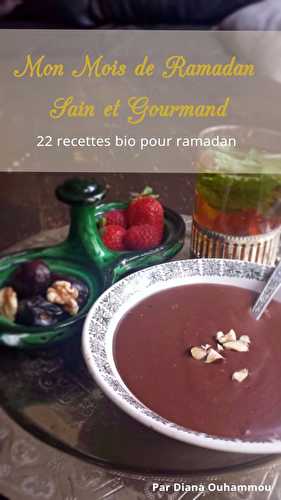 Ebook : Mon mois de ramadan sain et gourmand - My healthy sweetness