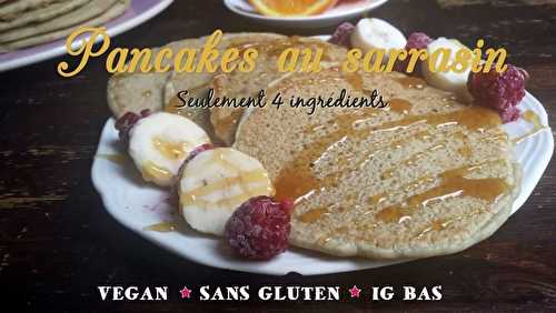 Pancakes au sarrasin {seulement 4 ingrédients, vegan et sans gluten}