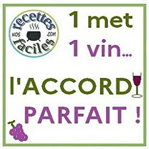 1 met, 1 vin, l'Accord parfait