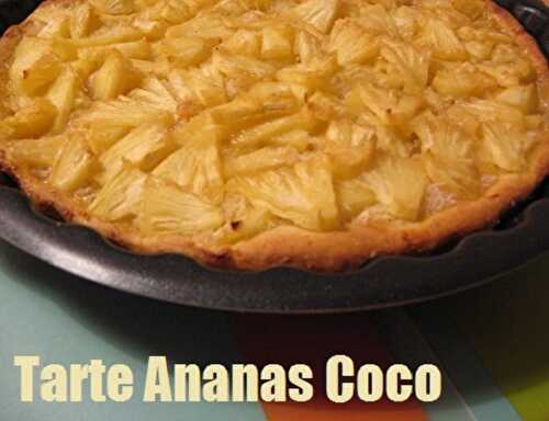 1 recette facile, la tarte à l'ananas et à la noix de coco