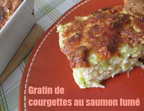 1 Recette facile, le gratin de courgette et saumon fumé