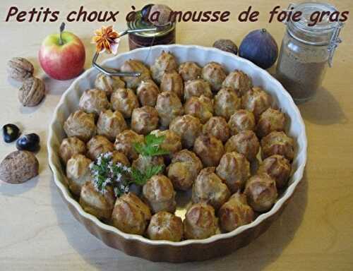 1 Recette facile, les petits choux au foie gras