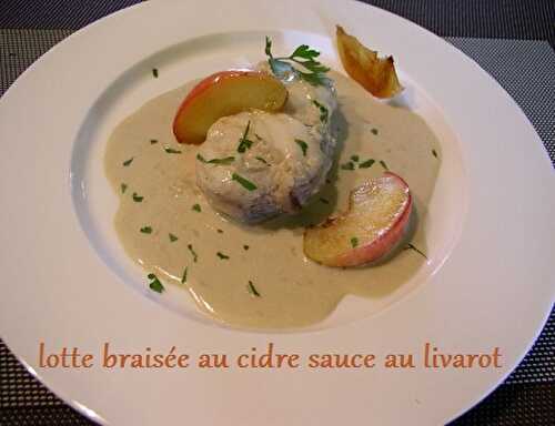 1 Recette facile, LOTTE BRAISÉE AU CIDRE SAUCE LIVAROT