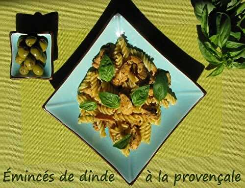 Recette d'Émincés de Dinde à la Provençale