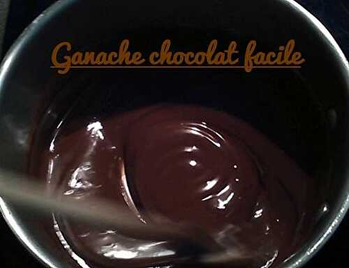 Recette de Ganache chocolat facile - Nosrecettesfaciles.com