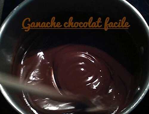 Recette de Ganache chocolat facile