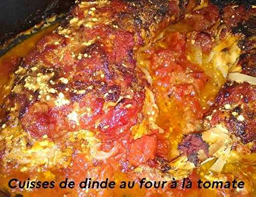 Recette de Cuisses de Dinde au four à la Tomate