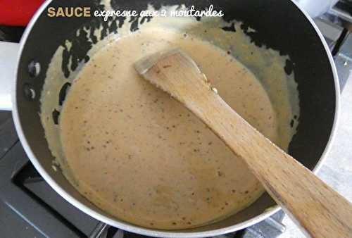 SAUCE expresse aux 2 moutardes