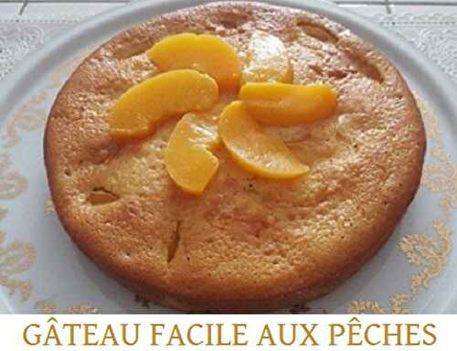 1 Recette facile, Gâteau aux pêches au sirop