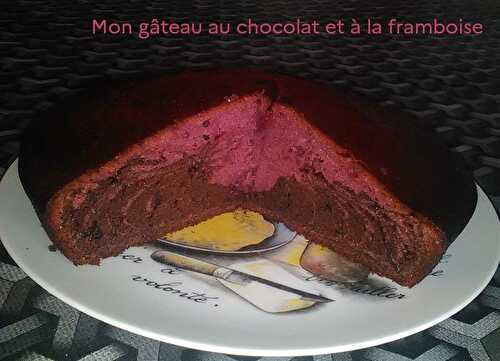 Mon gâteau au chocolat et à la framboise