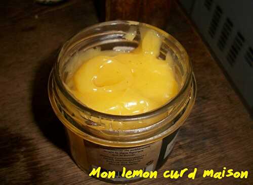 Mon lemon curd maison