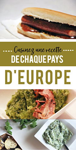 Mon tour d’Europe en cuisine