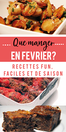 Que cuisiner en février?