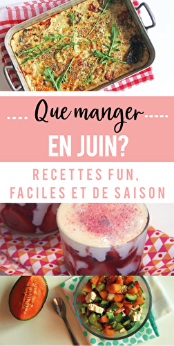 Que manger en juin?