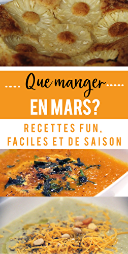 Que manger en mars?