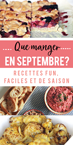 Que manger en septembre?