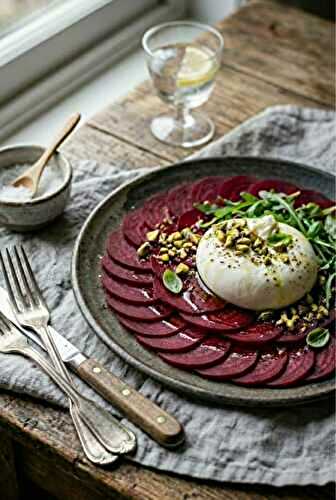 Carpaccio de betterave à la burrata et pistaches:Carpaccio de betterave burrata et pistaches : la recette irrésistible en 15 mn