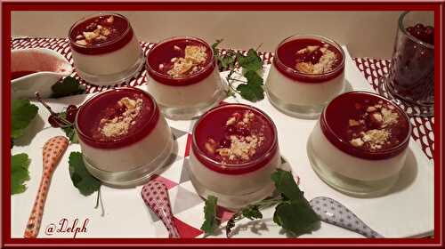 Panna cotta au coulis de groseilles