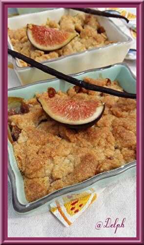 Crumble vanillé aux figues