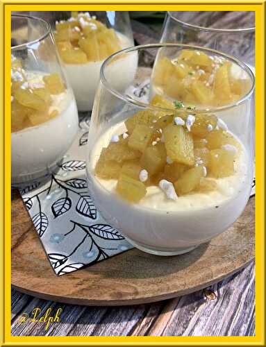 Panna cotta vanille, et ananas flambé