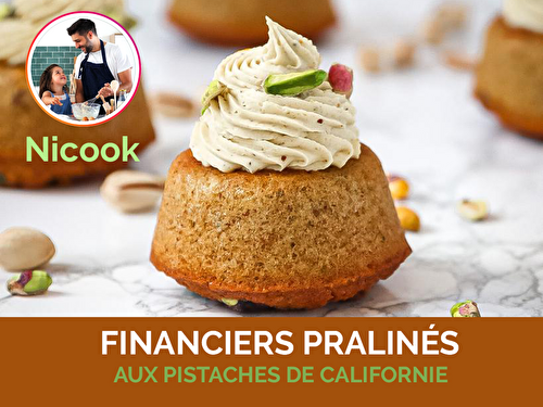 FINANCIERS PRALINES AUX PISTACHES DE CALIFORNIE DE NICOOK