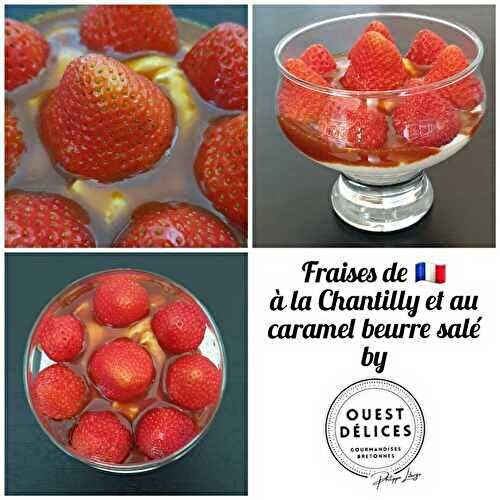 Fraises crème chantilly et caramel beurre salé