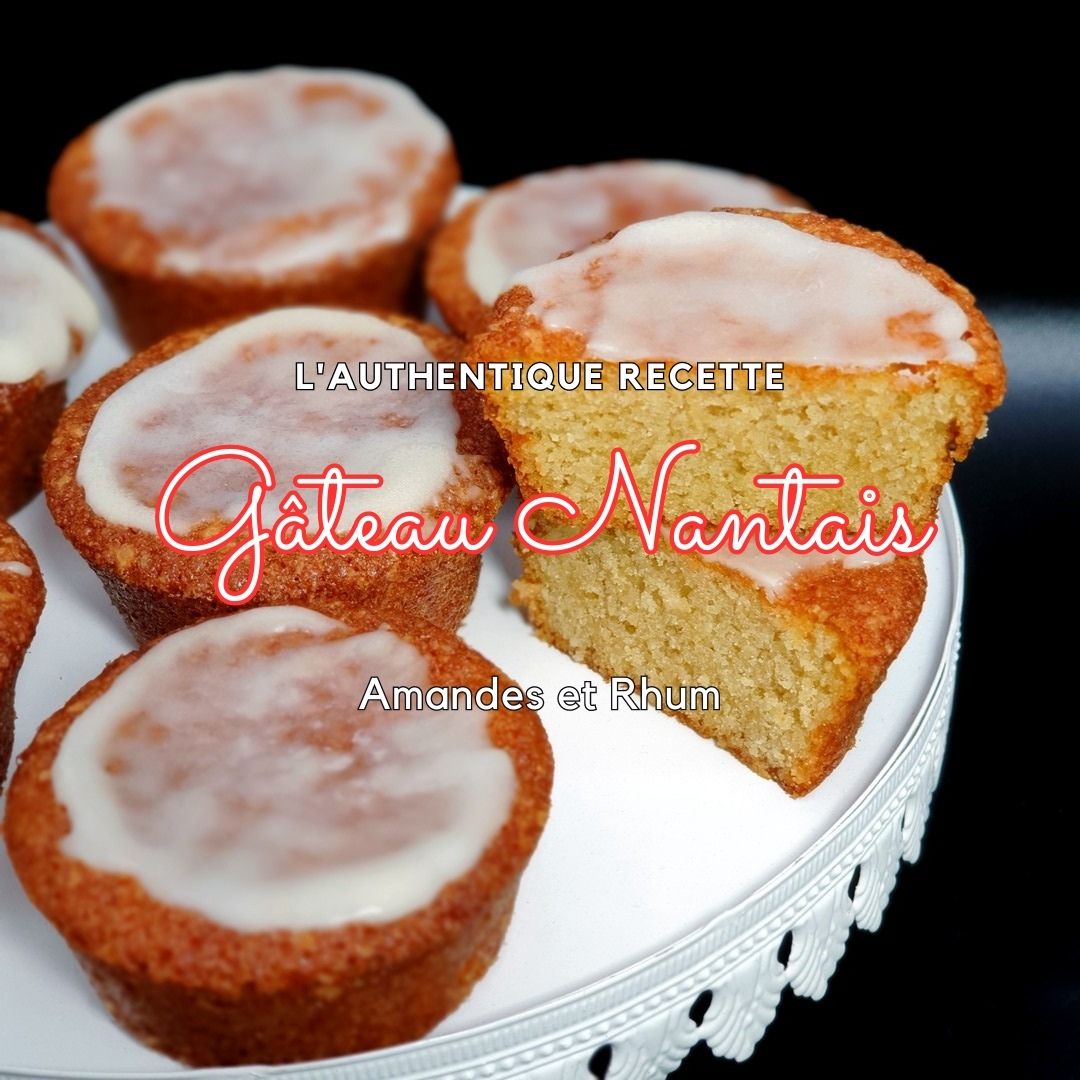 L’authentique recette du gâteau nantais